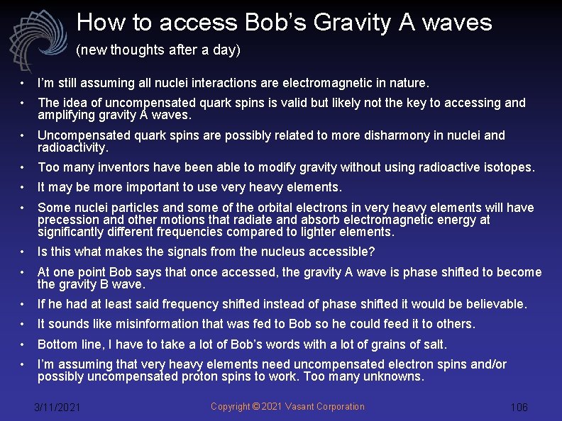 How to access Bob’s Gravity A waves (new thoughts after a day) • I’m