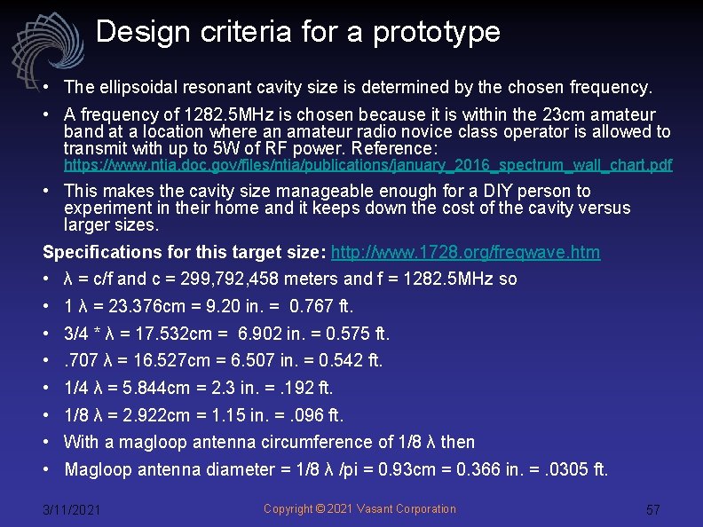 Design criteria for a prototype • The ellipsoidal resonant cavity size is determined by