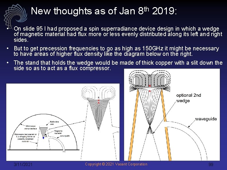 New thoughts as of Jan 8 th 2019: • On slide 95 I had