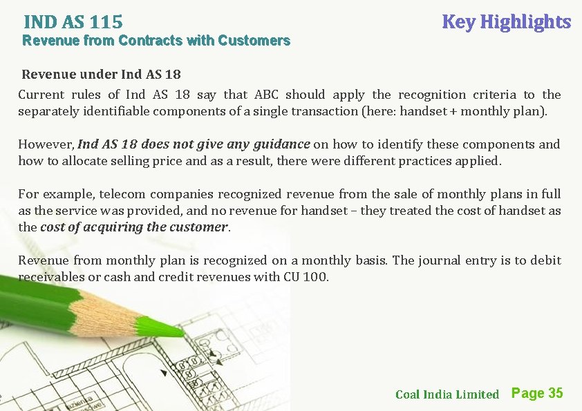 IND AS 115 Revenue from Contracts with Customers Key Highlights Revenue under Ind AS