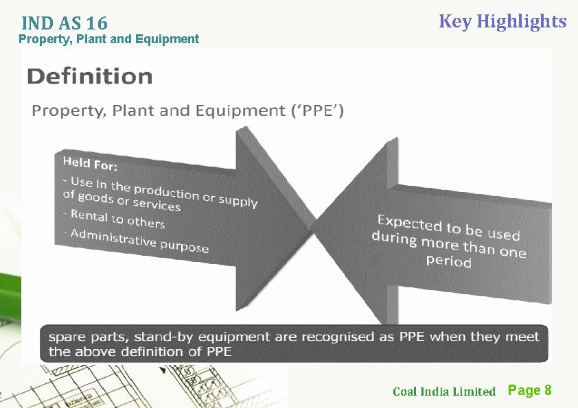 IND AS 16 Property, Plant and Equipment Key Highlights Coal India Limited Page 8