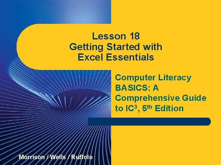 Lesson 18 Getting Started with Excel Essentials Computer