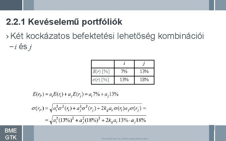 2. 2. 1 Kevéselemű portfóliók › Két kockázatos befektetési lehetőség kombinációi – i és