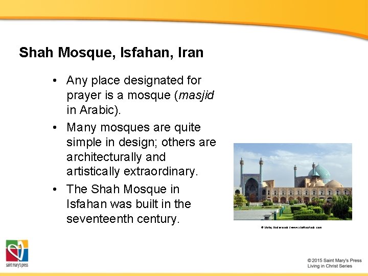 Shah Mosque, Isfahan, Iran • Any place designated for prayer is a mosque (masjid Shah Mosque, Isfahan, Iran • Any place designated for prayer is a mosque (masjid