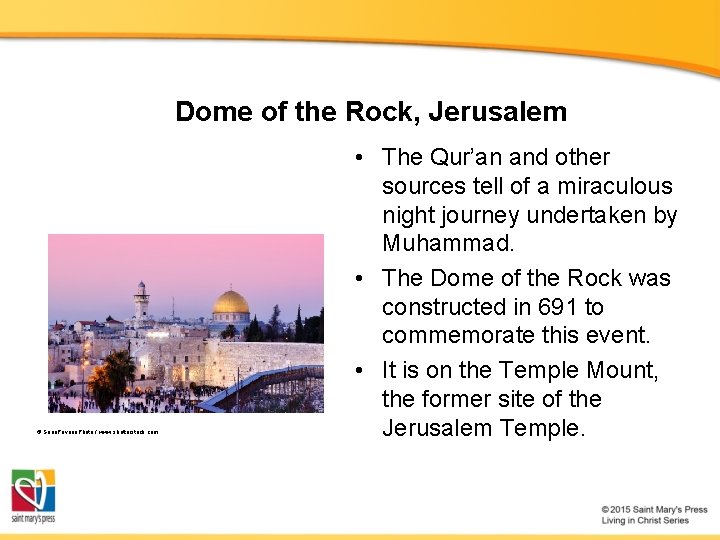 Dome of the Rock, Jerusalem © Sean. Pavone. Photo / www. shutterstock. com • Dome of the Rock, Jerusalem © Sean. Pavone. Photo / www. shutterstock. com •