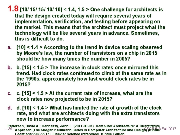 1. 8 [10/ 15/ 10] < 1. 4, 1. 5 > One challenge for