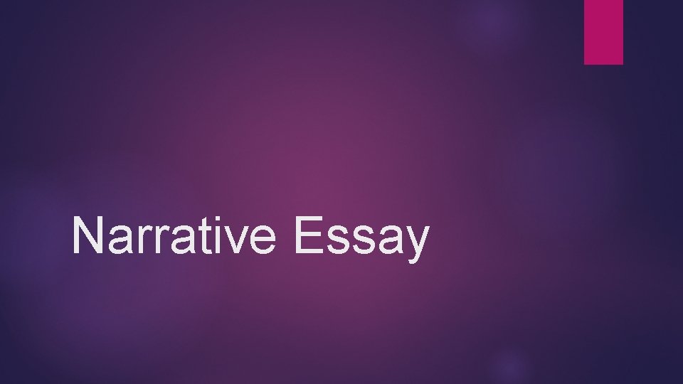 Narrative Essay 