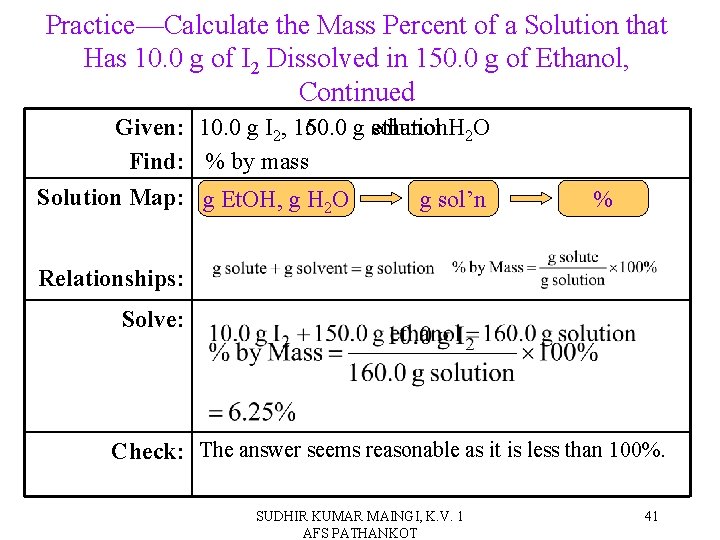 Practice—Calculate the Mass Percent of a Solution that Has 10. 0 g of I