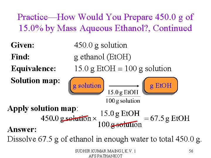 Practice—How Would You Prepare 450. 0 g of 15. 0% by Mass Aqueous Ethanol?