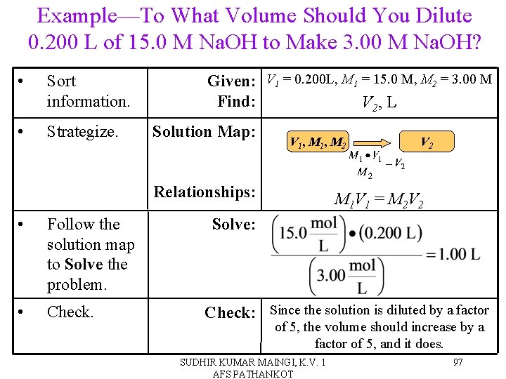 Example—To What Volume Should You Dilute 0. 200 L of 15. 0 M Na.