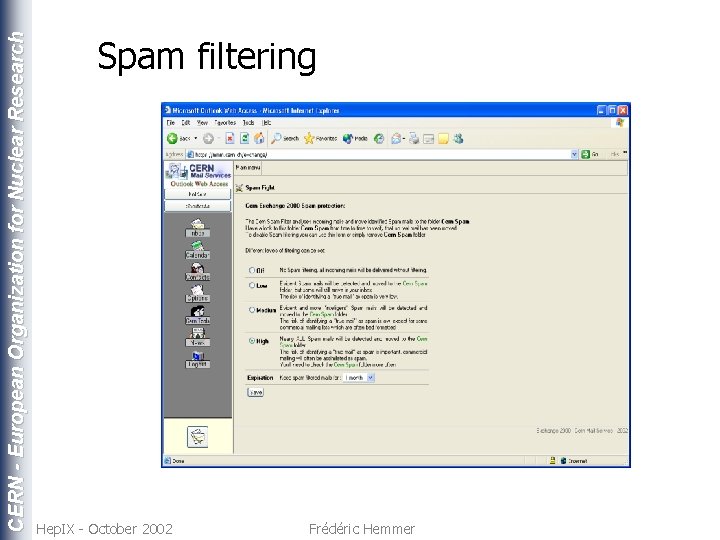 CERN - European Organization for Nuclear Research Spam filtering Hep. IX - October 2002