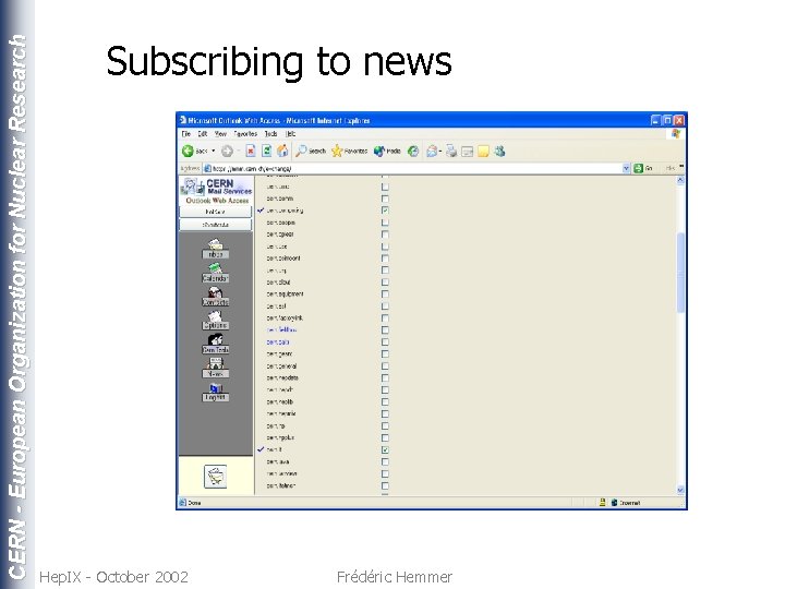 CERN - European Organization for Nuclear Research Subscribing to news Hep. IX - October
