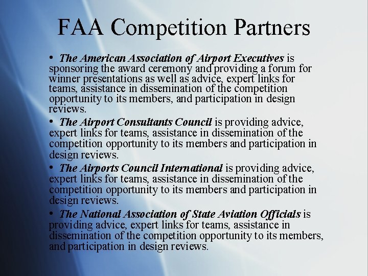 FAA Competition Partners • The American Association of Airport Executives is sponsoring the award