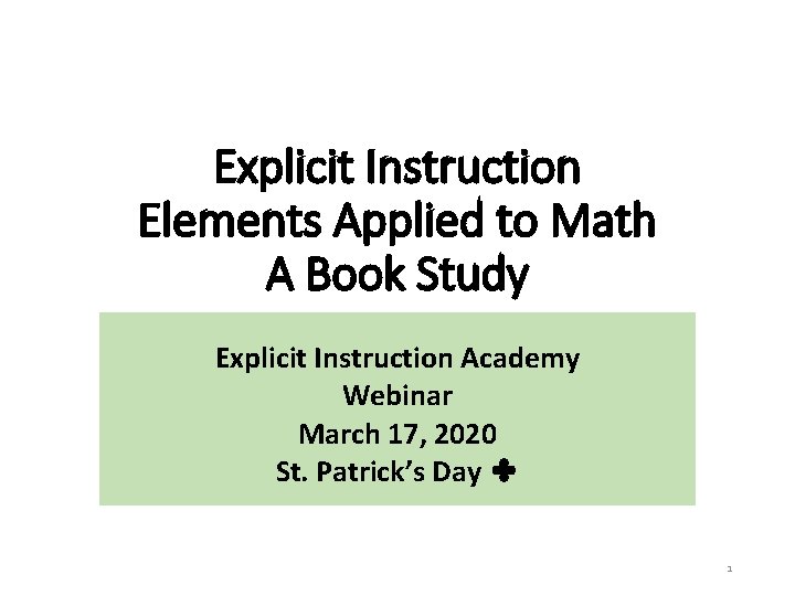 Explicit Instruction Elements Applied to Math A Book Study Explicit Instruction Academy Webinar March