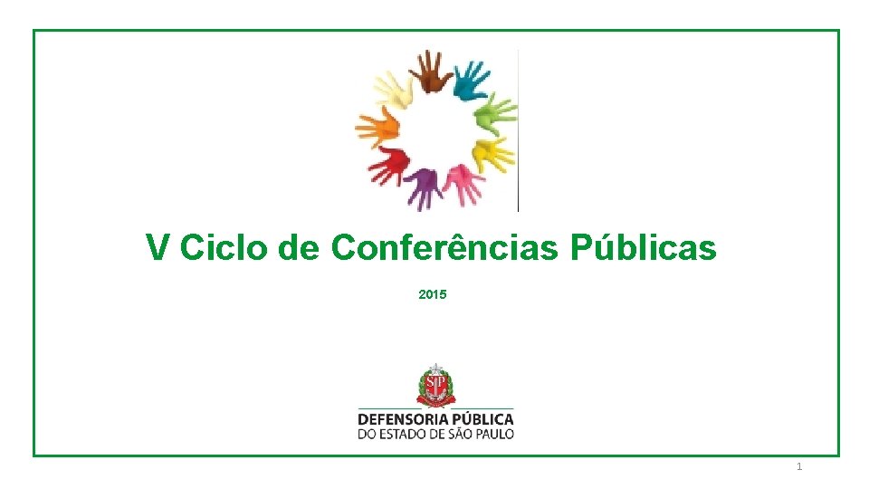 V Ciclo de Conferências Públicas 2015 1 