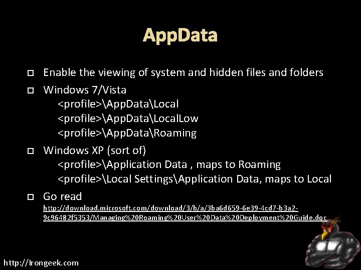 App. Data Enable the viewing of system and hidden files and folders Windows 7/Vista