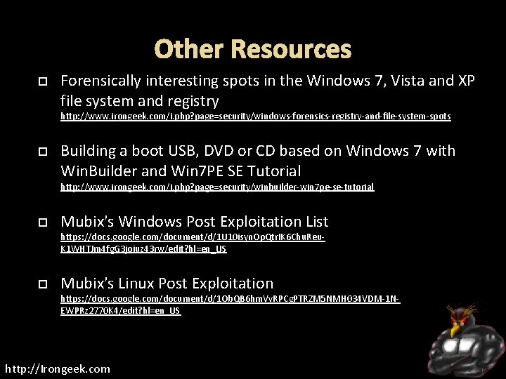 Other Resources Forensically interesting spots in the Windows 7, Vista and XP file system