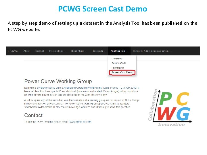 PCWG Screen Cast Demo A step by step demo of setting up a dataset