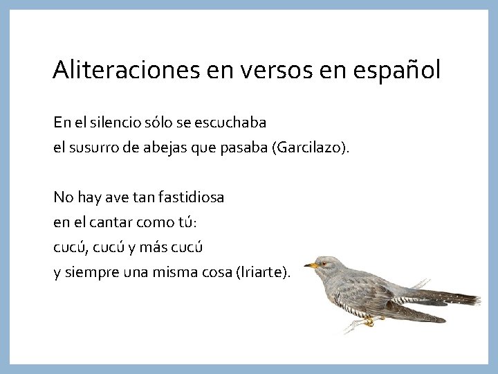 Aliteraciones en versos en español En el silencio sólo se escuchaba el susurro de