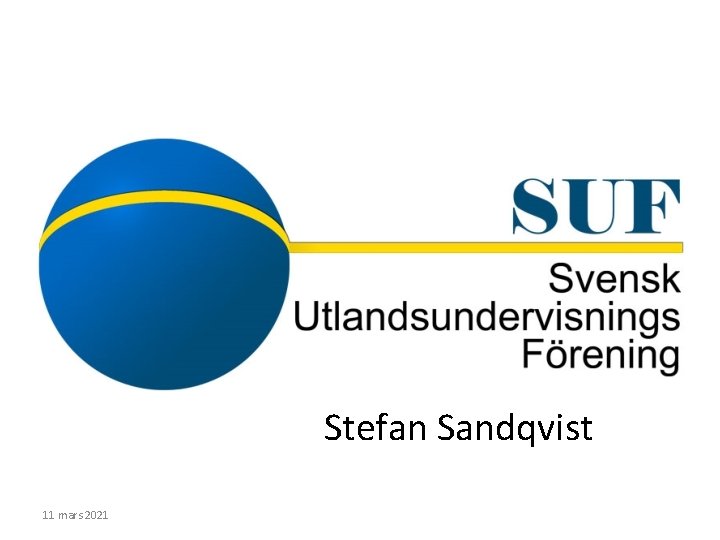 Stefan Sandqvist 11 mars 2021 