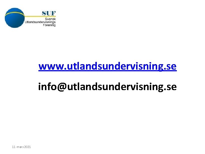 www. utlandsundervisning. se info@utlandsundervisning. se 11 mars 2021 