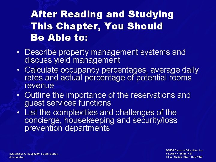 After Reading and Studying This Chapter, You Should Be Able to: • Describe property