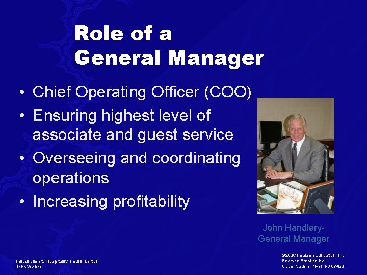 Role of a General Manager • Chief Operating Officer (COO) • Ensuring highest level