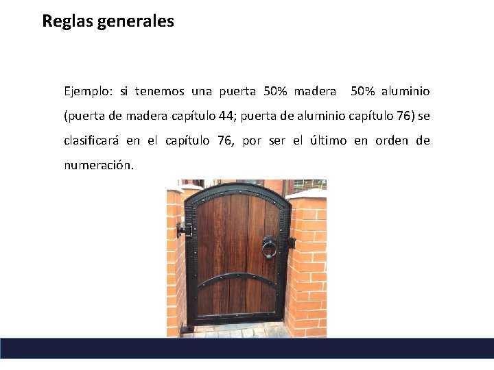 Reglas generales Ejemplo: si tenemos una puerta 50% madera 50% aluminio (puerta de madera Reglas generales Ejemplo: si tenemos una puerta 50% madera 50% aluminio (puerta de madera