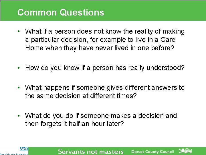 Common Questions • What if a person does not know the reality of making Common Questions • What if a person does not know the reality of making