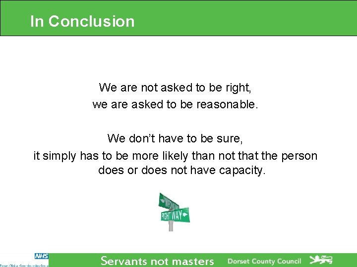 In Conclusion We are not asked to be right, we are asked to be In Conclusion We are not asked to be right, we are asked to be