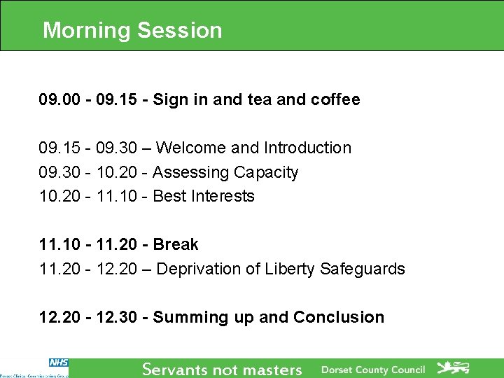 Morning Session 09. 00 - 09. 15 - Sign in and tea and coffee Morning Session 09. 00 - 09. 15 - Sign in and tea and coffee