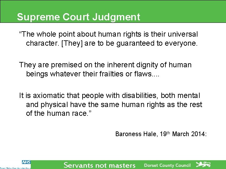 Supreme Court Judgment “The whole point about human rights is their universal character. [They]