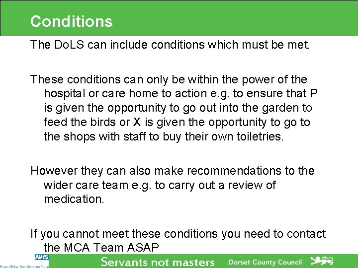 Conditions The Do. LS can include conditions which must be met. These conditions can Conditions The Do. LS can include conditions which must be met. These conditions can