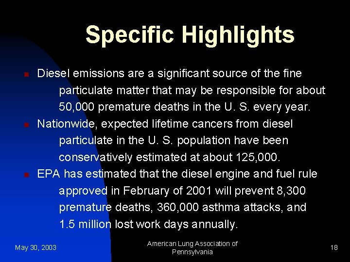 Specific Highlights n n n Diesel emissions are a significant source of the fine