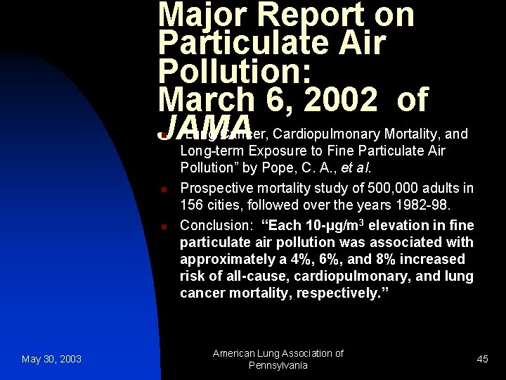 Major Report on Particulate Air Pollution: March 6, 2002 of “Lung Cancer, Cardiopulmonary Mortality,