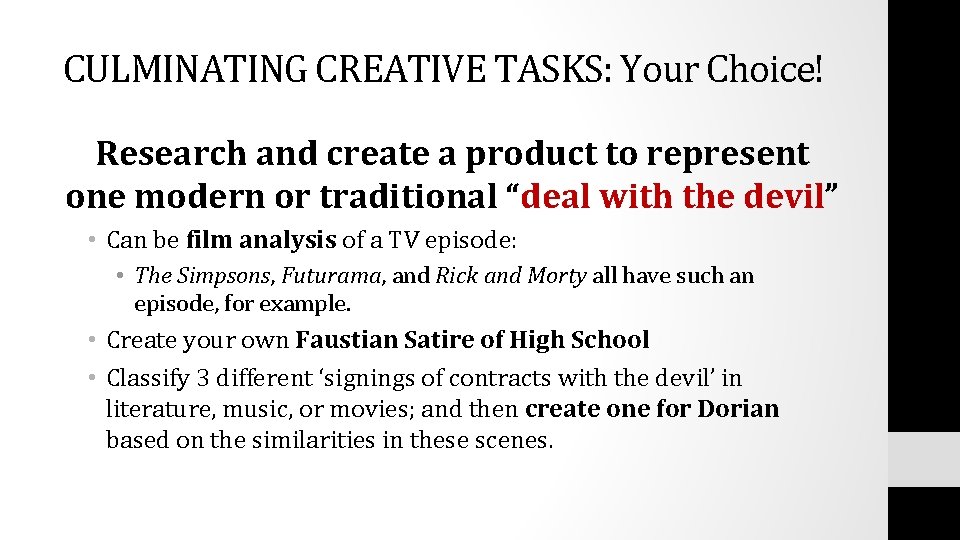 CULMINATING CREATIVE TASKS: Your Choice! Research and create a product to represent one modern CULMINATING CREATIVE TASKS: Your Choice! Research and create a product to represent one modern