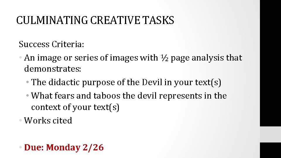 CULMINATING CREATIVE TASKS Success Criteria: • An image or series of images with ½ CULMINATING CREATIVE TASKS Success Criteria: • An image or series of images with ½