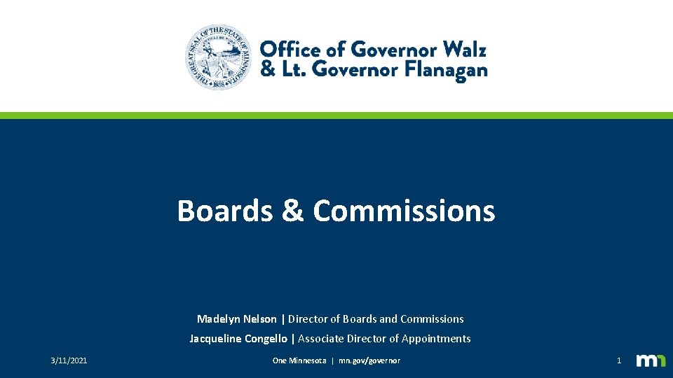 Boards & Commissions Madelyn Nelson | Director of Boards and Commissions Jacqueline Congello |