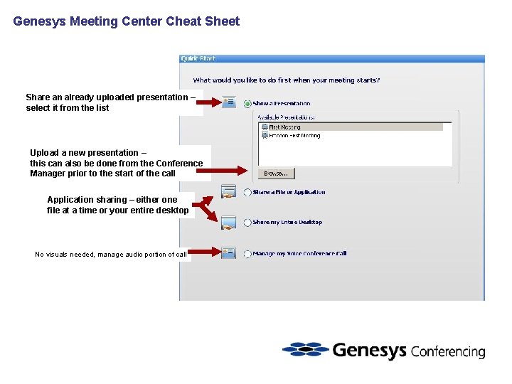 Genesys Meeting Center Cheat Sheet Share an already uploaded presentation – select it from