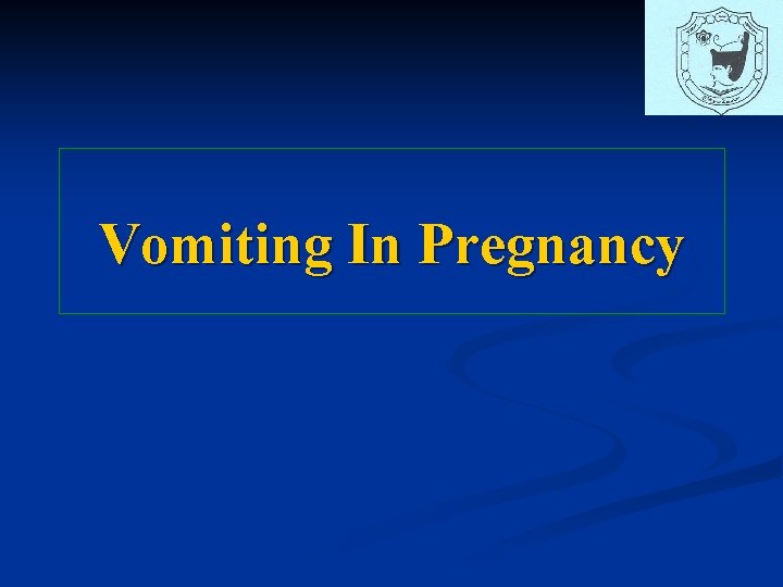 Vomiting In Pregnancy 