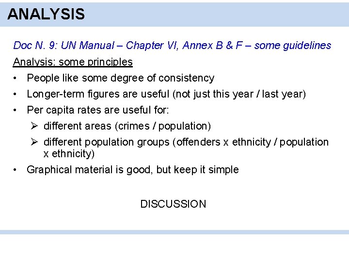 ANALYSIS Doc N. 9: UN Manual – Chapter VI, Annex B & F –