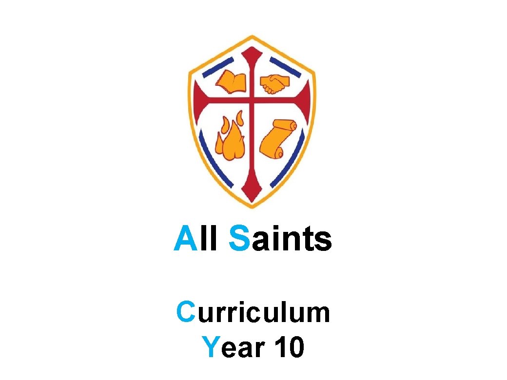 All Saints Curriculum Year 10 