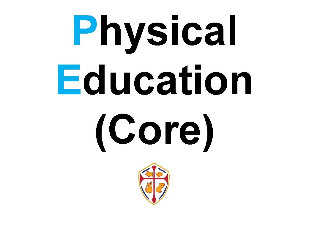 Physical Education (Core) 