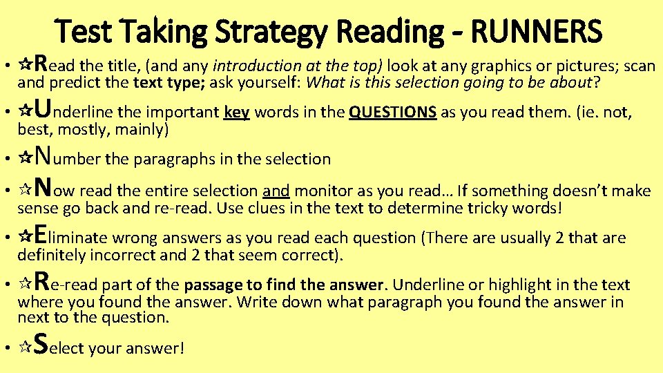 Test Taking Strategy Reading - RUNNERS • Read the title, (and any introduction at