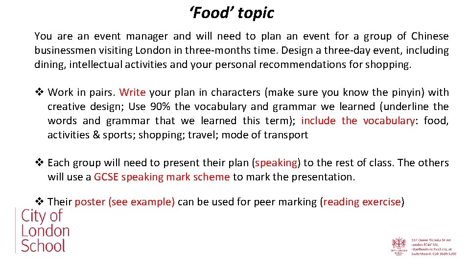 ‘Food’ topic You are an event manager and will need to plan an event