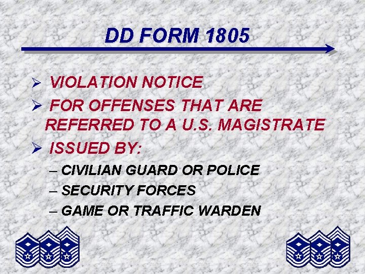 DD FORM 1805 Ø VIOLATION NOTICE Ø FOR OFFENSES THAT ARE REFERRED TO A