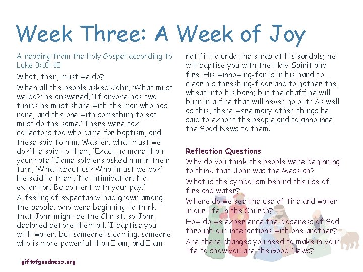 Week Three: A Week of Joy A reading from the holy Gospel according to