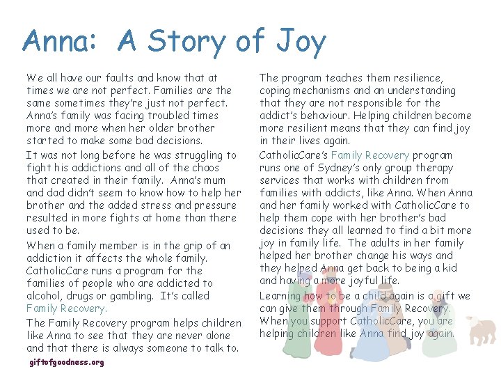 Anna: A Story of Joy We all have our faults and know that at