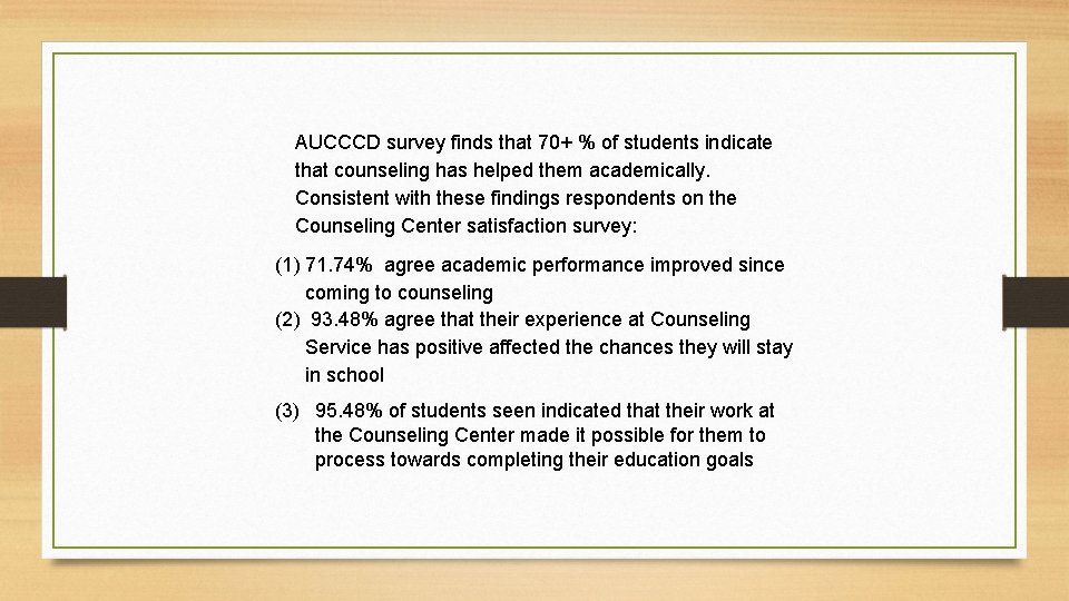 AUCCCD survey finds that 70+ % of students indicate that counseling has helped them