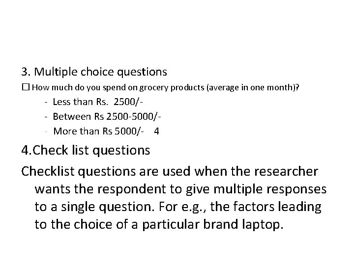 3. Multiple choice questions � How much do you spend on grocery products (average
